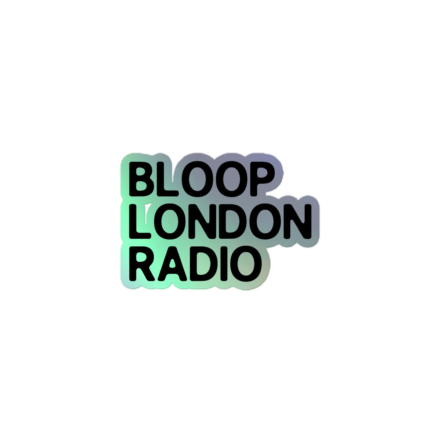 Bloop Holographic Stickers